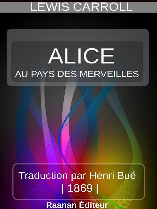 Cover of ALICE AU PAYS DES MERVEILLES
